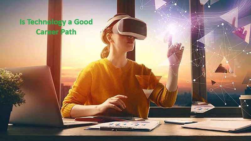 Is Technology a Good Career Path